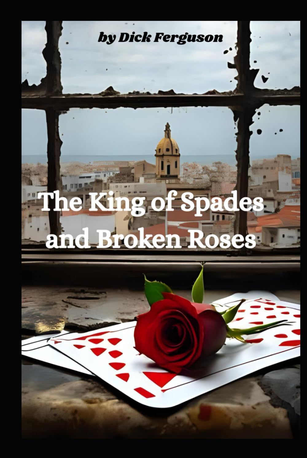 The King of Spades and Broken Roses