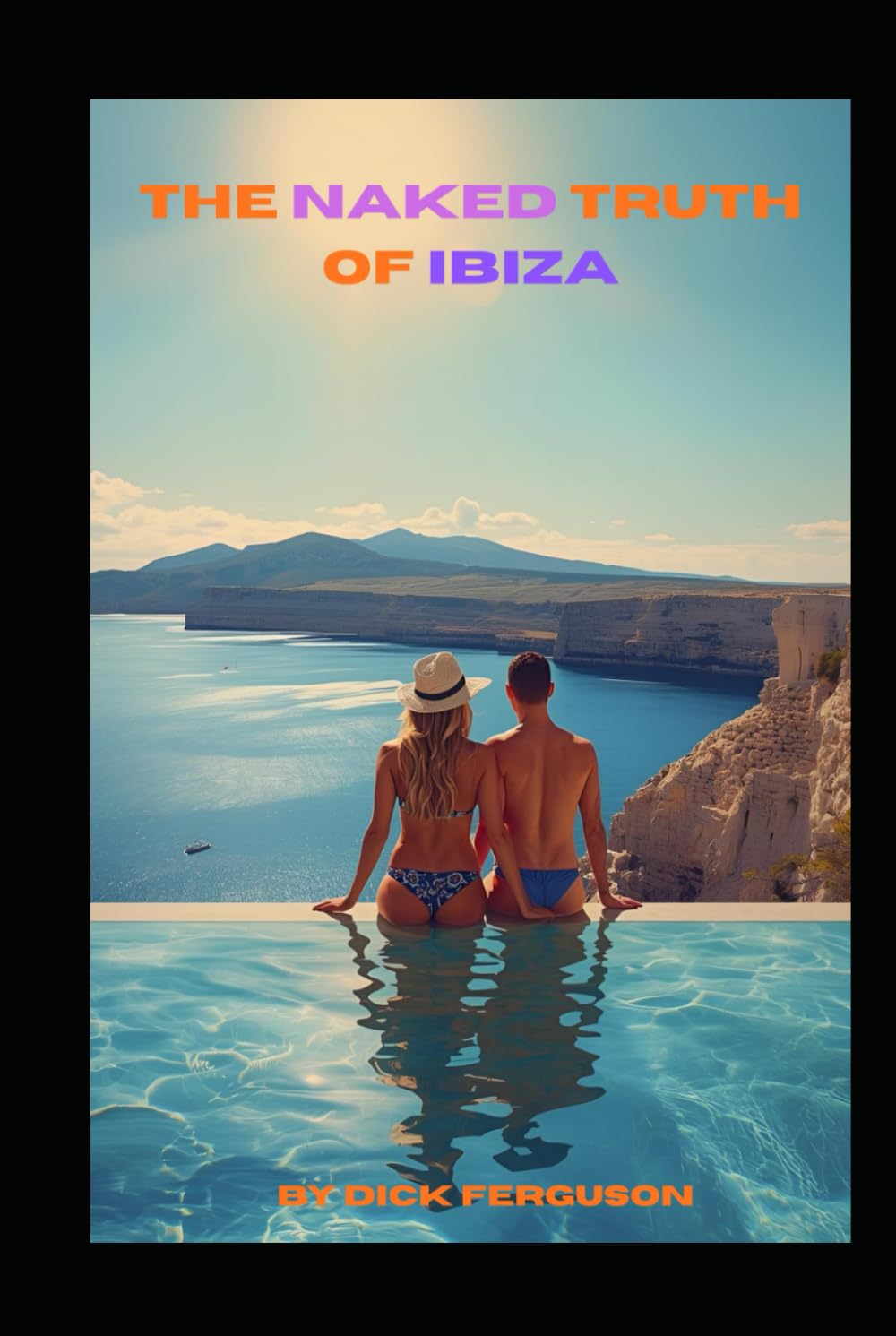 The Naked Truth of Ibiza