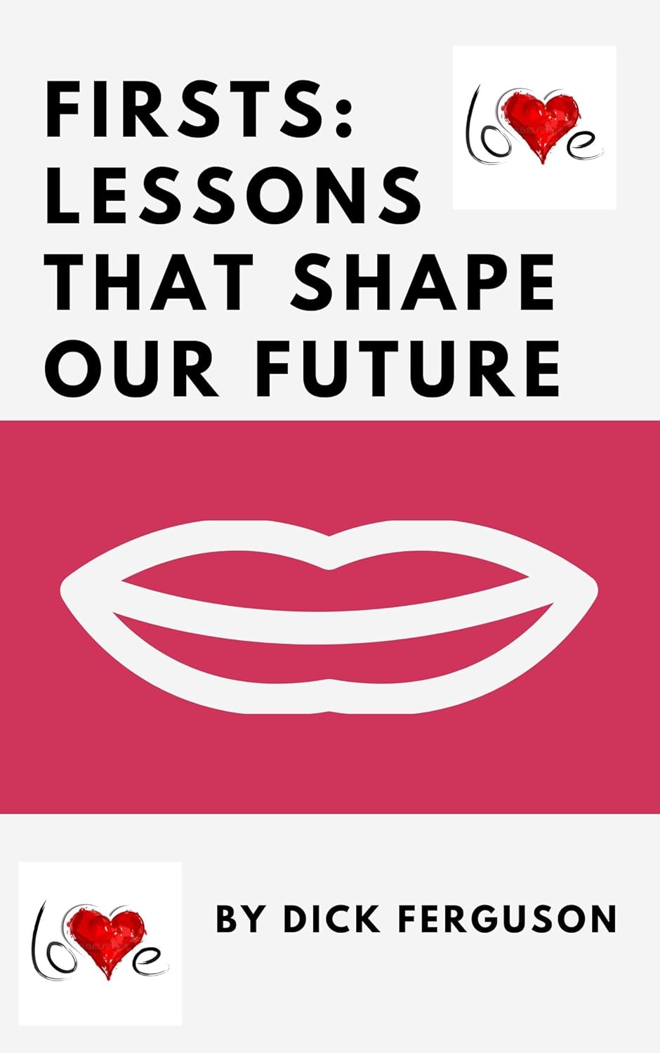 Firsts: Lessons That Shape Our Future