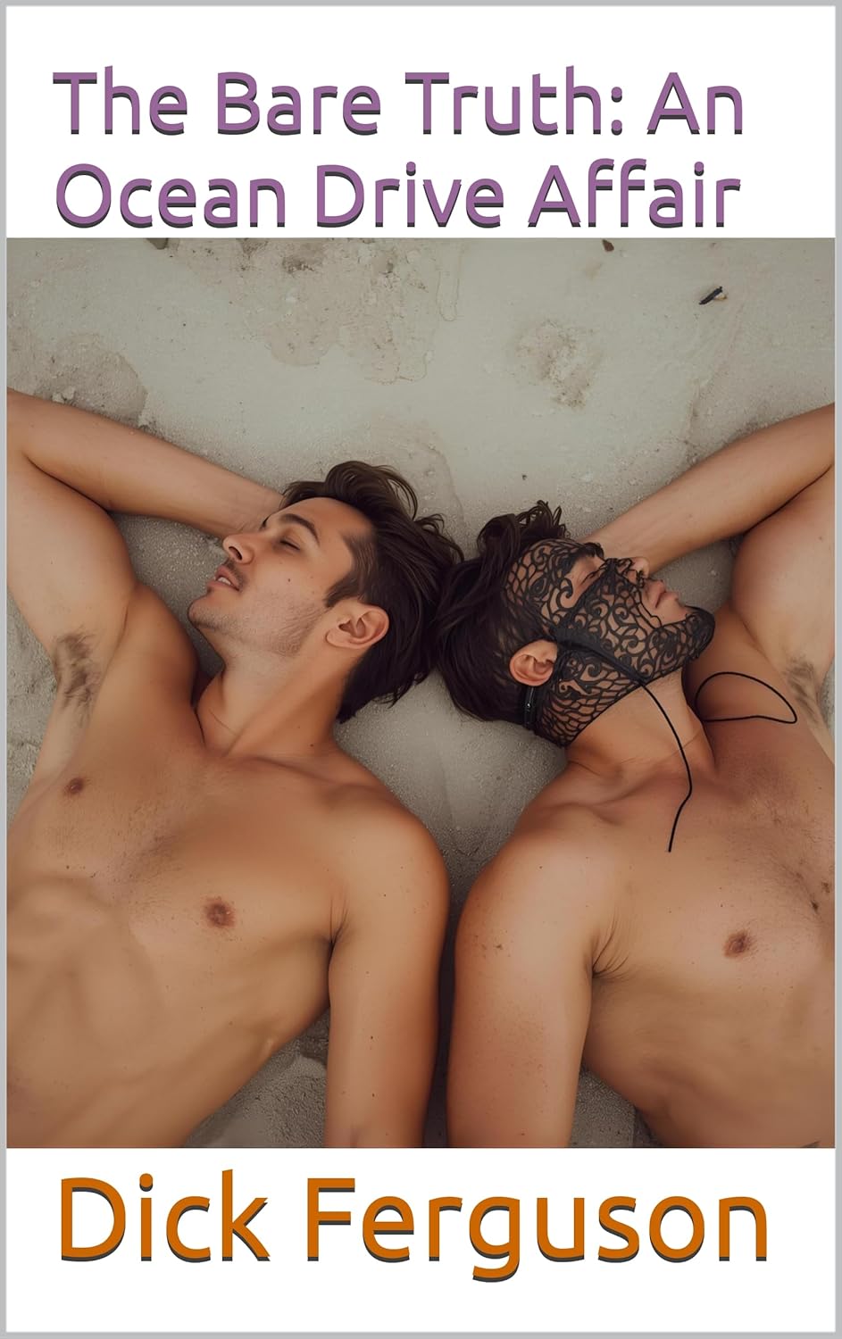 The Bare Truth: An Ocean Drive Affair