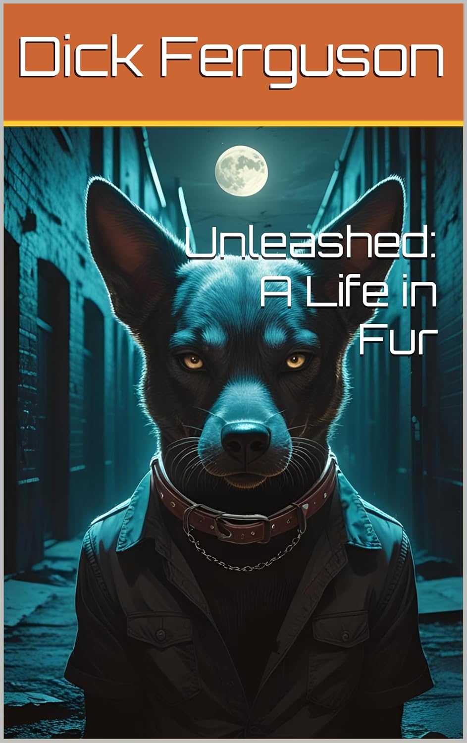 Unleashed: A Life in Fur