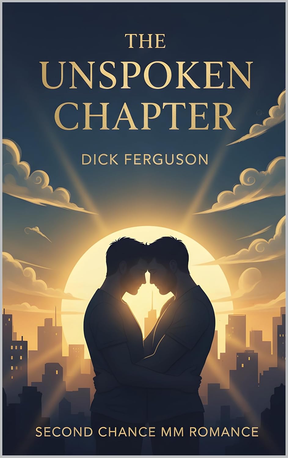 The Unspoken Chapter : A Second Chance MM Romance