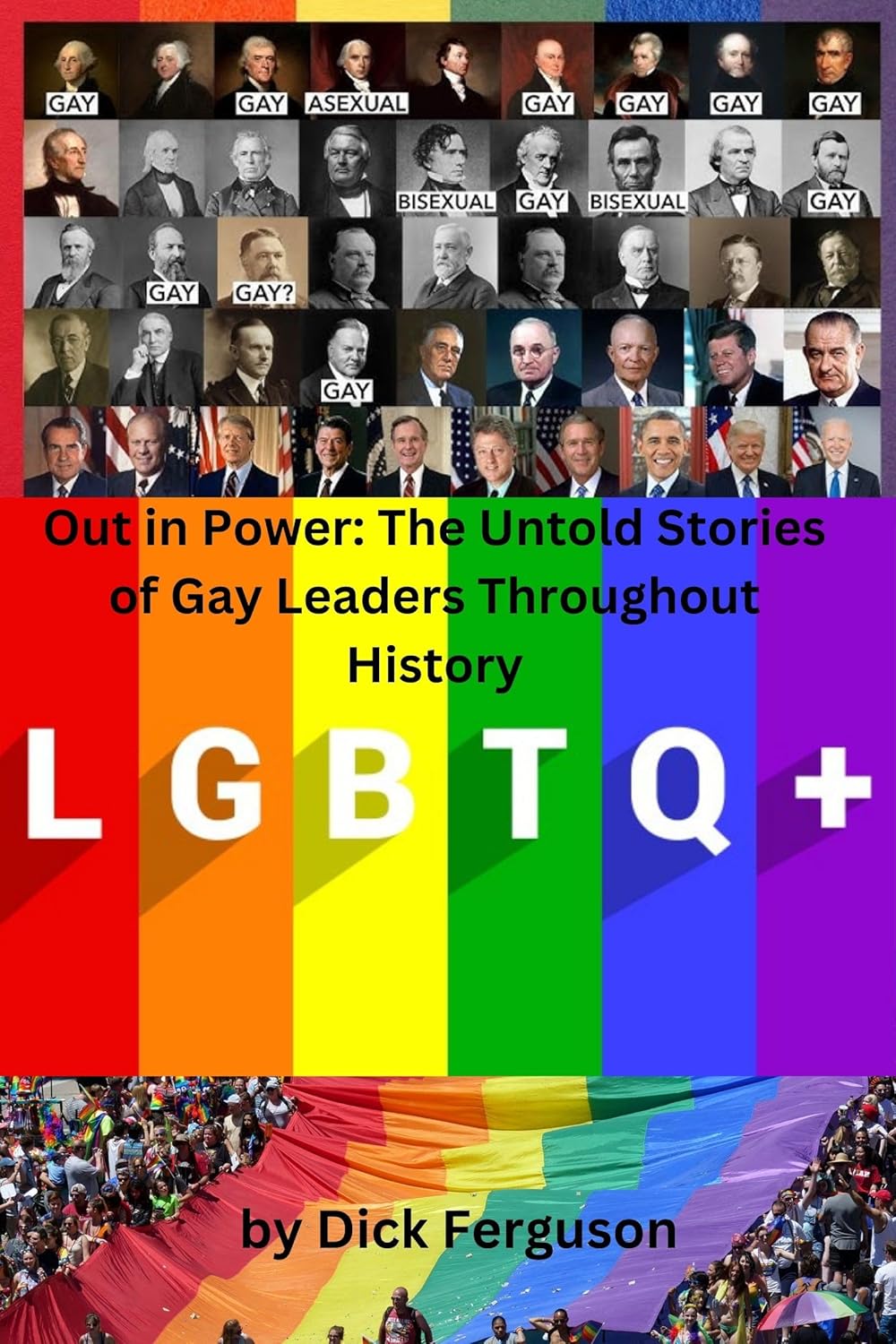 Out in Power: The Untold Stories of Gay Leaders Throughout History