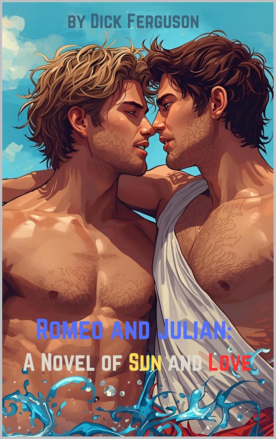 Romeo and Julian: A Novel of Sun and Love